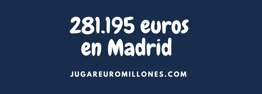 El sorteo de Euromillones día 21 de marzo deja 281.195 euros en Madrid
