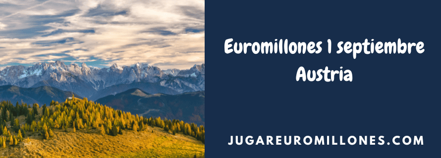 Euromillones 1 septiembre Austria