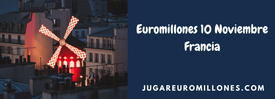 Euromillones 10 Noviembre Francia