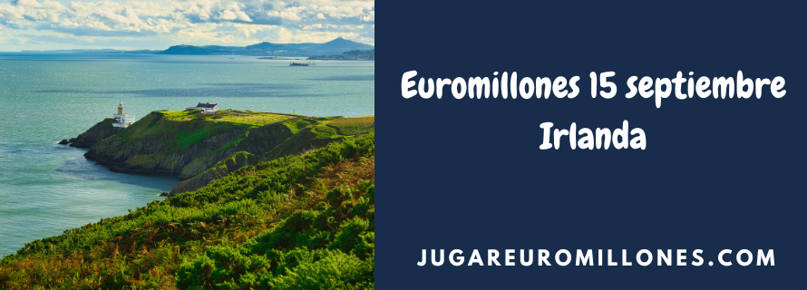 Euromillones septiembre Irlanda