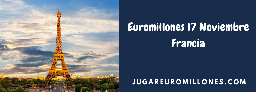 Euromillones 17 Noviembre Francia