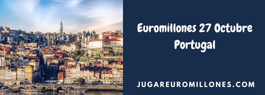 Euromillones 27 Octubre Portugal