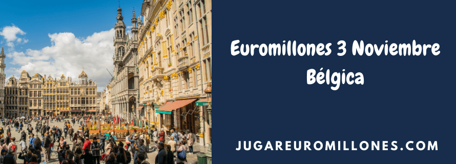 Euromillones 3 Noviembre Bélgica