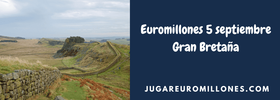 Euromillones 5 septiembre Gran Bretaña