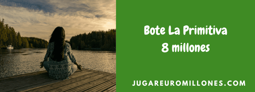 Bote Primitiva 14 agosto 8 millones