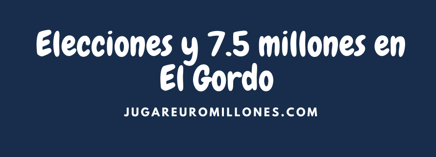 Elecciones del 23 de Julio y el Sorteo del Gordo de la Primitiva