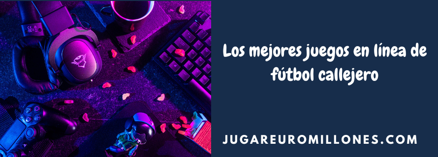Los mejores juegos en línea de fútbol callejero